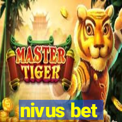 nivus bet